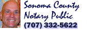 Sonoma County Notary Public >707_332-5622_<